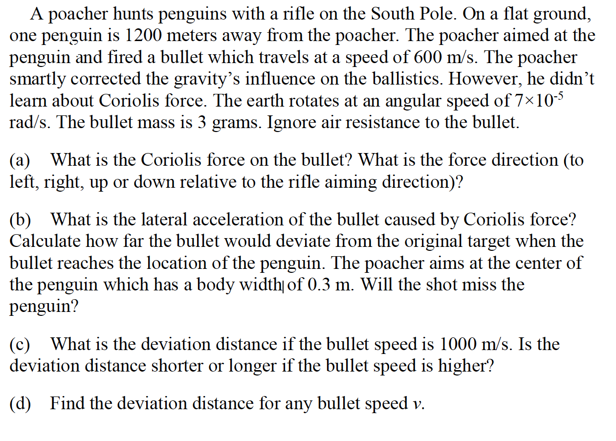 Solved A poacher hunts penguins with a rifle on the South | Chegg.com