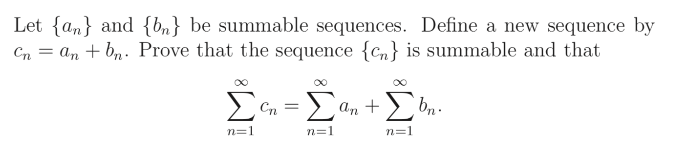 Solved Let {an} and {bn} be summable sequences. Define a | Chegg.com