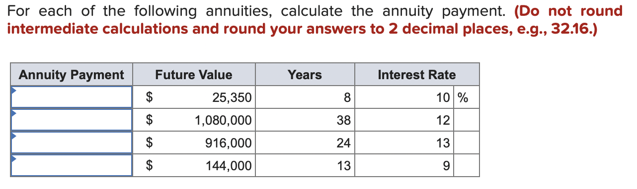 Solved For Each Of The Following Annuities Calculate The 9123