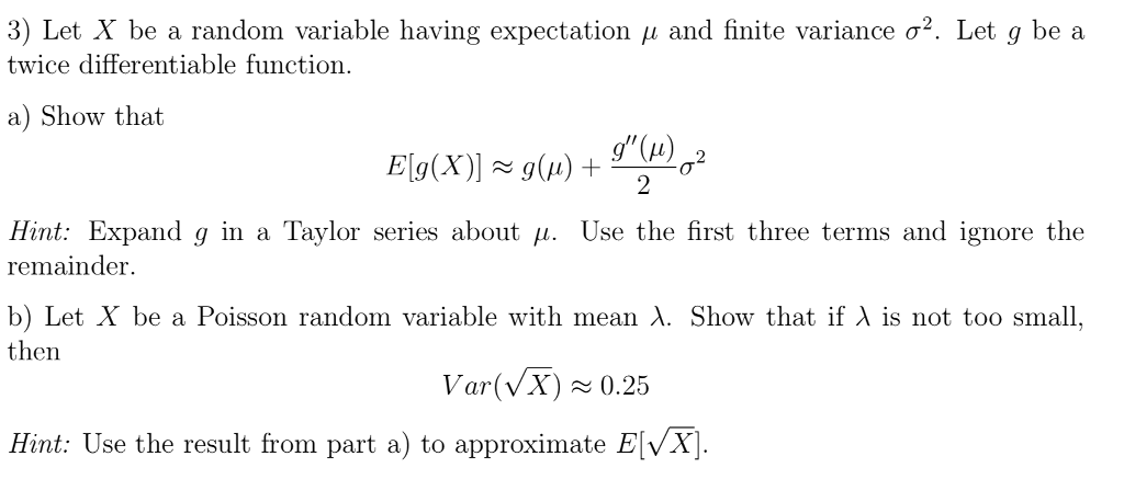 Solved 3) Let X be a random variable having expectation μ | Chegg.com