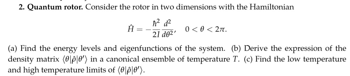 Solved 2. Quantum rotor. Consider the rotor in two | Chegg.com