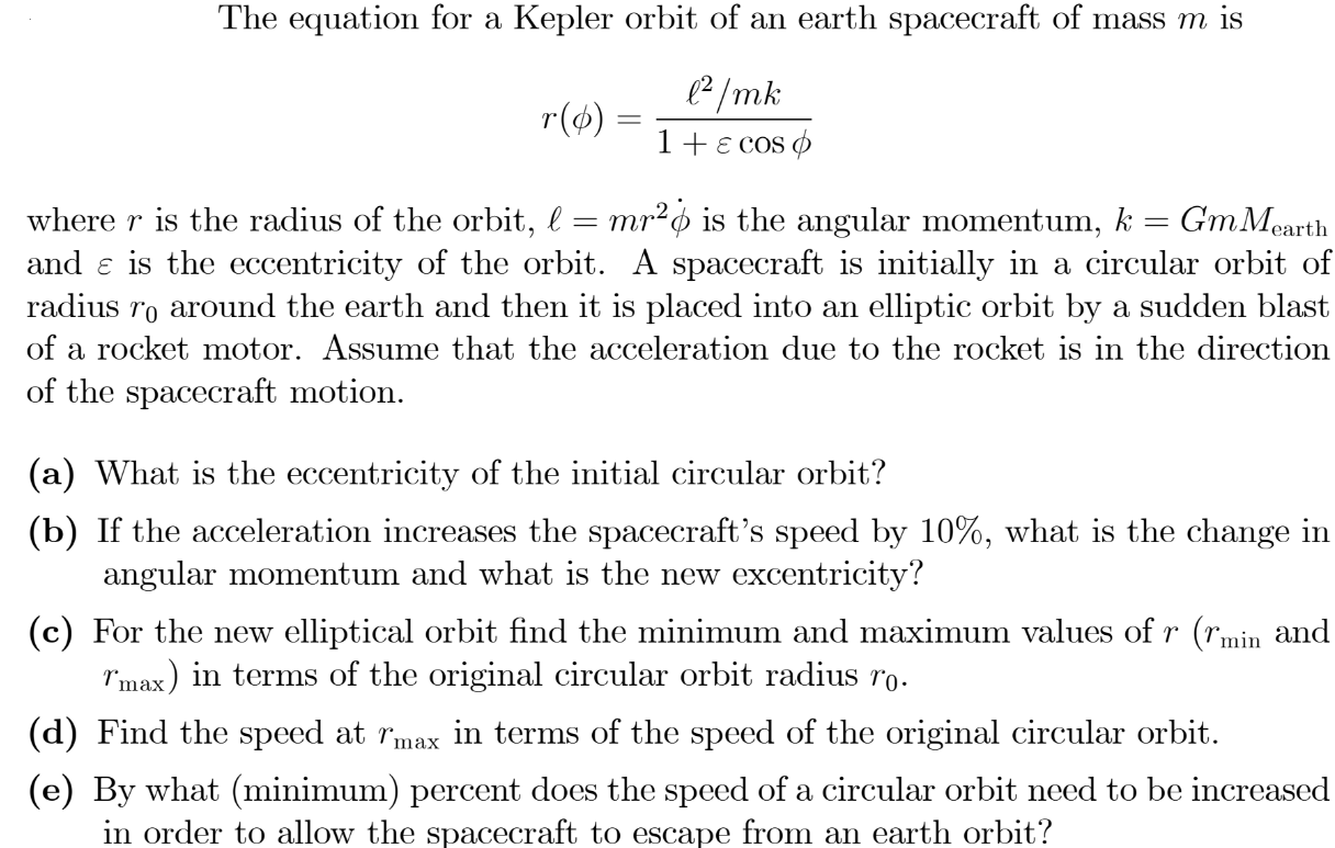 Solved The equation for a Kepler orbit of an earth | Chegg.com