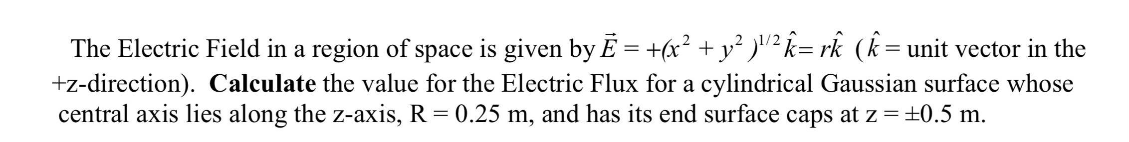 Solved Please Calculate The Electric Flux Using Appropriate | Chegg.com