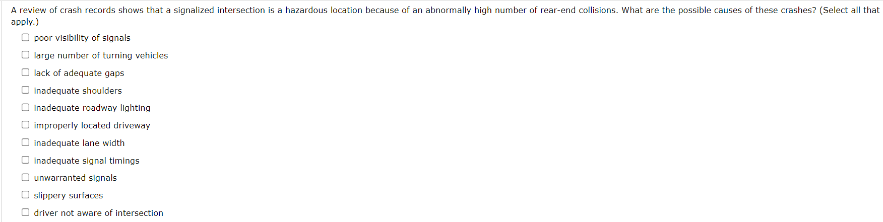 Solved apply.) poor visibility of signals large number of | Chegg.com