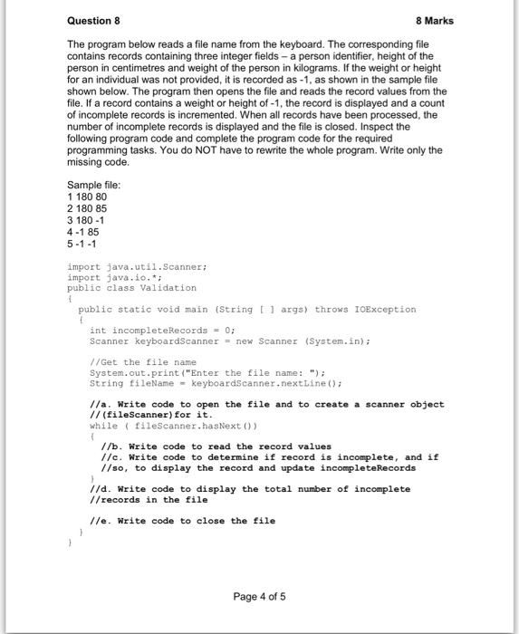 Solved Question 8 8 Marks The program below reads a file | Chegg.com