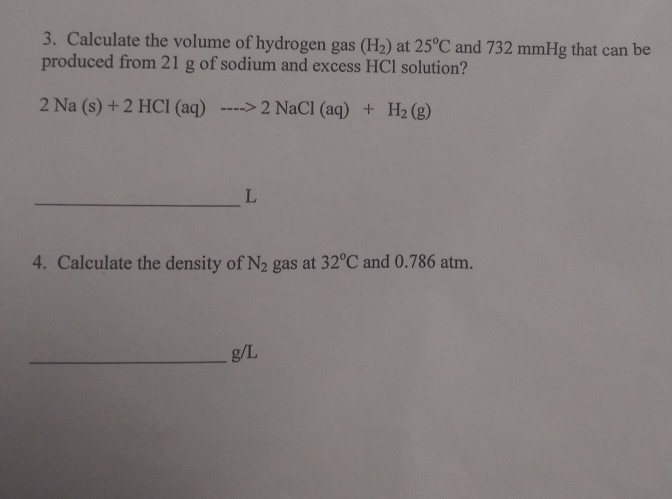 Solved 3. Calculate The Volume Of Hydrogen Gas (H2) At 25°C | Chegg.com