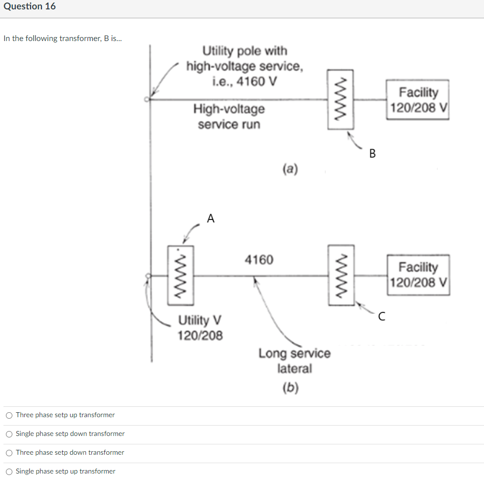 Solved Question 16 In The Following Transformer B Is Chegg Com