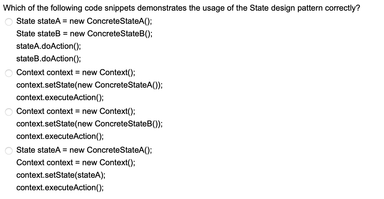 Solved Which Of The Following Code Snippets Demonstrates The | Chegg.com