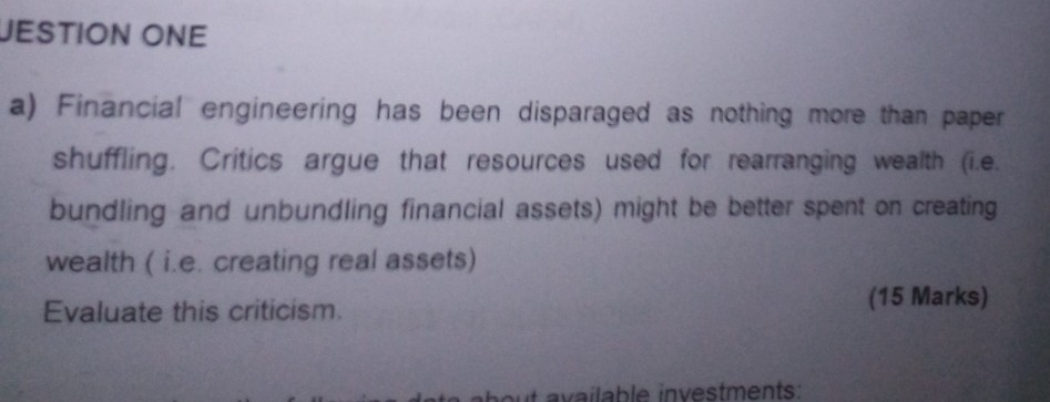 Solved JESTION ONE a) Financial engineering has been | Chegg.com