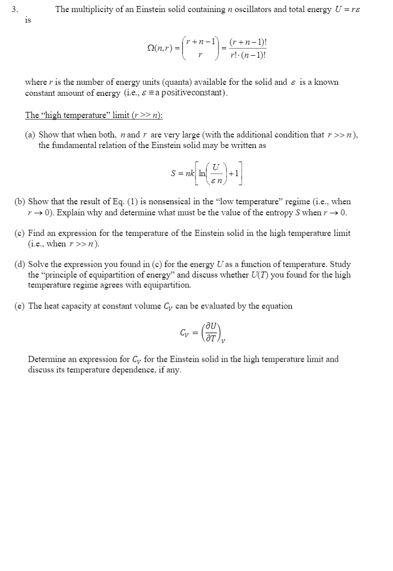 Solved 3 The Multiplicity Of An Einstein Solid Containin Chegg Com