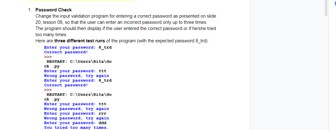 Solved 1. Password Check Change the input validation program | Chegg.com