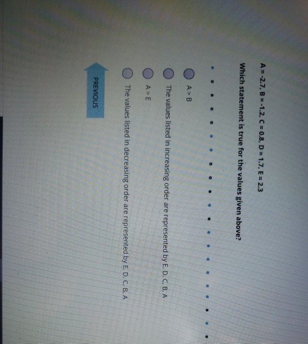 Solved A=-2.7, B-1.2, C 0.8 , D 1.7, E = 2.3 Which statement | Chegg.com