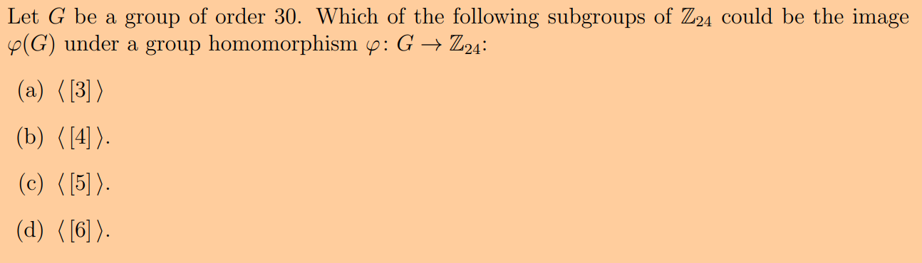 Solved Let G Be A Group Of Order 30. Which Of The Following | Chegg.com