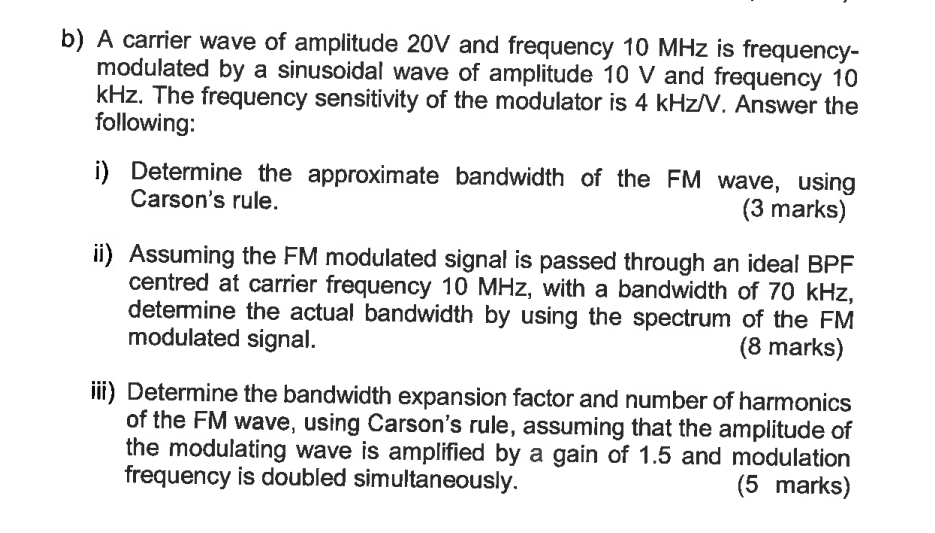 Solved b) A carrier wave of amplitude 20V and frequency 10 | Chegg.com