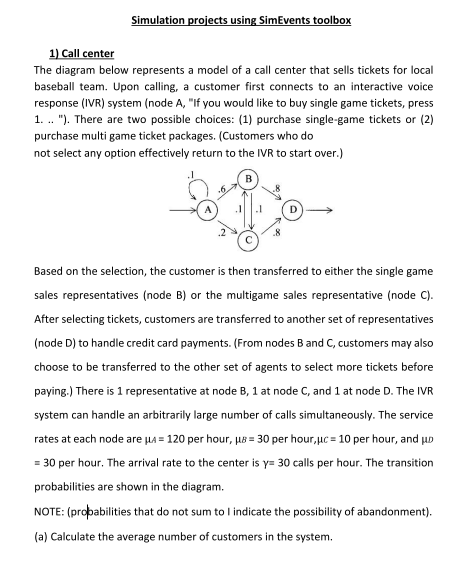 Simulation projects using SimEvents toolbox
1) Call center
The diagram below represents a model of a call center that sells t