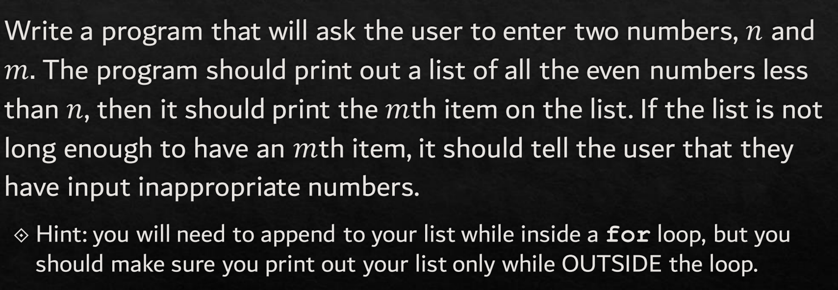 Solved Write a program that will ask the user to enter two | Chegg.com