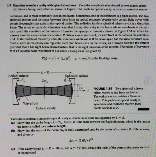 Solved 1.5 Gaussian beam in a cavity with spherical mirrors