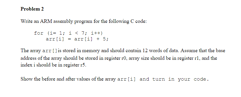 Problem 2 Write an ARM assembly program for the | Chegg.com