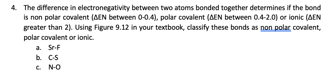 Solved 4. The difference in electronegativity between two | Chegg.com