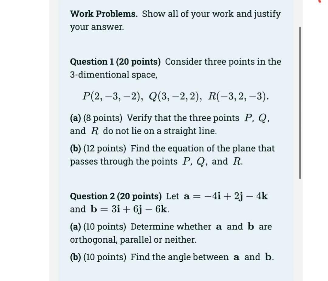 Solved Work Problems. Show all of your work and justify your | Chegg.com