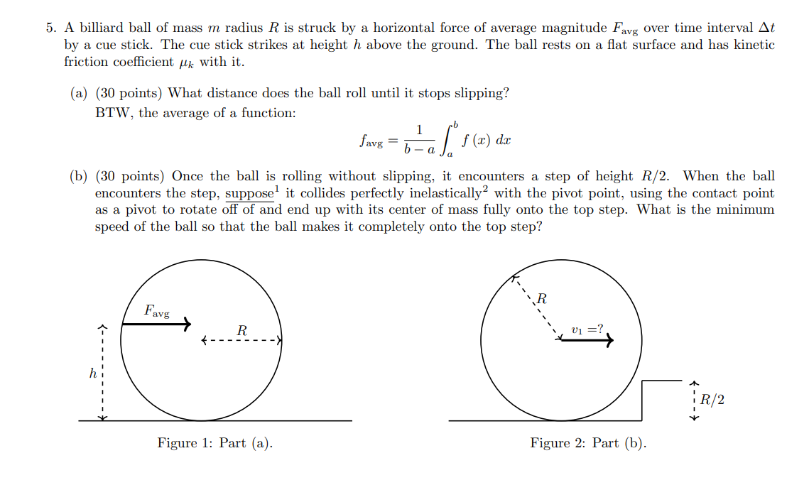 Solved 5. A billiard ball of mass m radius R is struck by a | Chegg.com