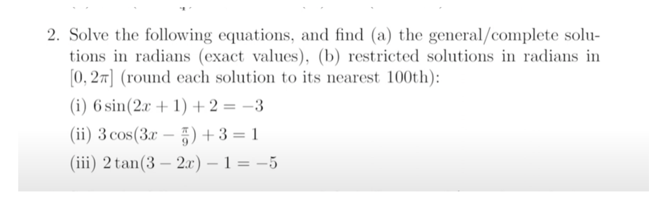 Solved 2. Solve The Following Equations, And Find (a) The | Chegg.com