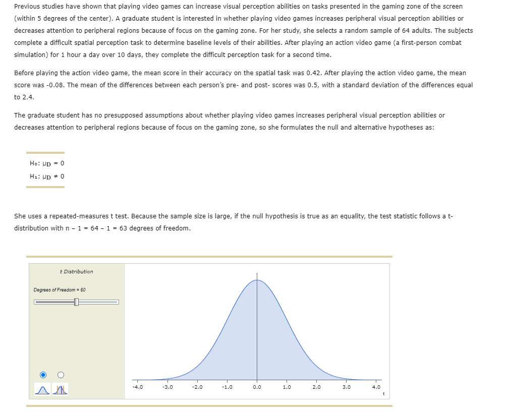 Solved Previous studies have shown that playing video games