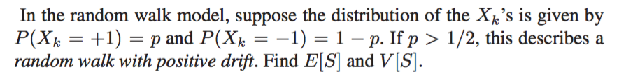 Solved In the random walk model, suppose the distribution of | Chegg.com