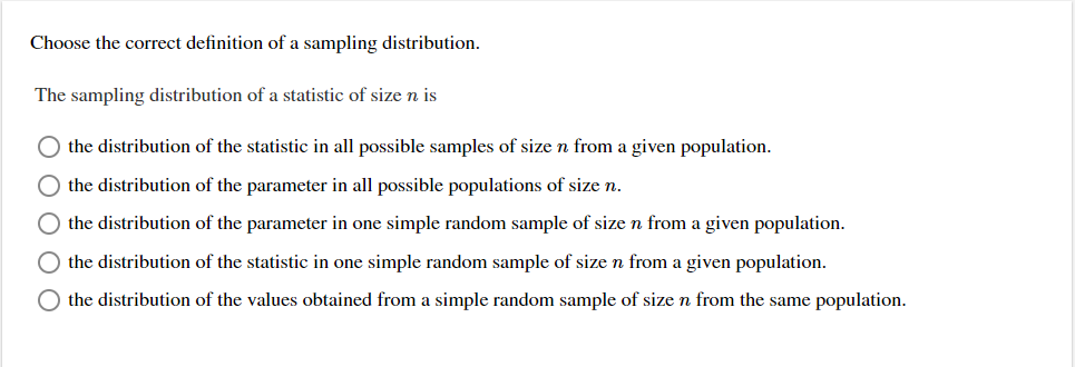 Solved Choose The Correct Definition Of A Sampling Distri Chegg Com
