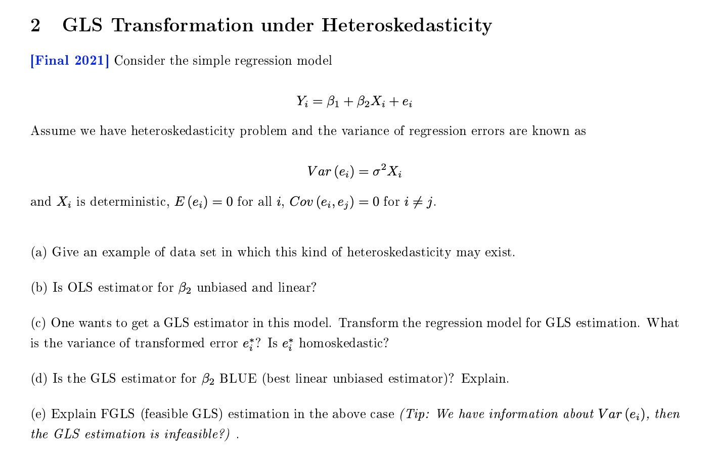 Solved 2 GLS Transformation Under Heteroskedasticity [Final | Chegg.com