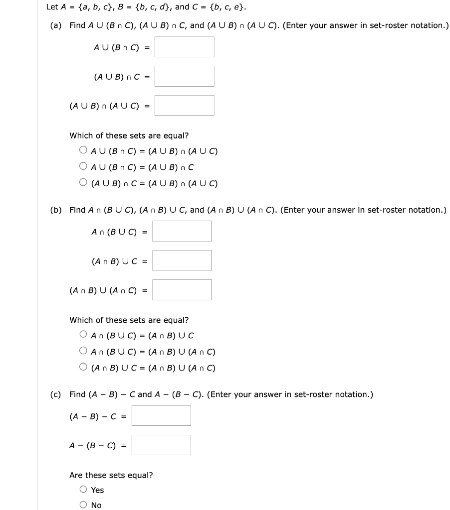 Solved A={a,b,c},B={b,c,d}, And C={b,c,e} 1) Find | Chegg.com