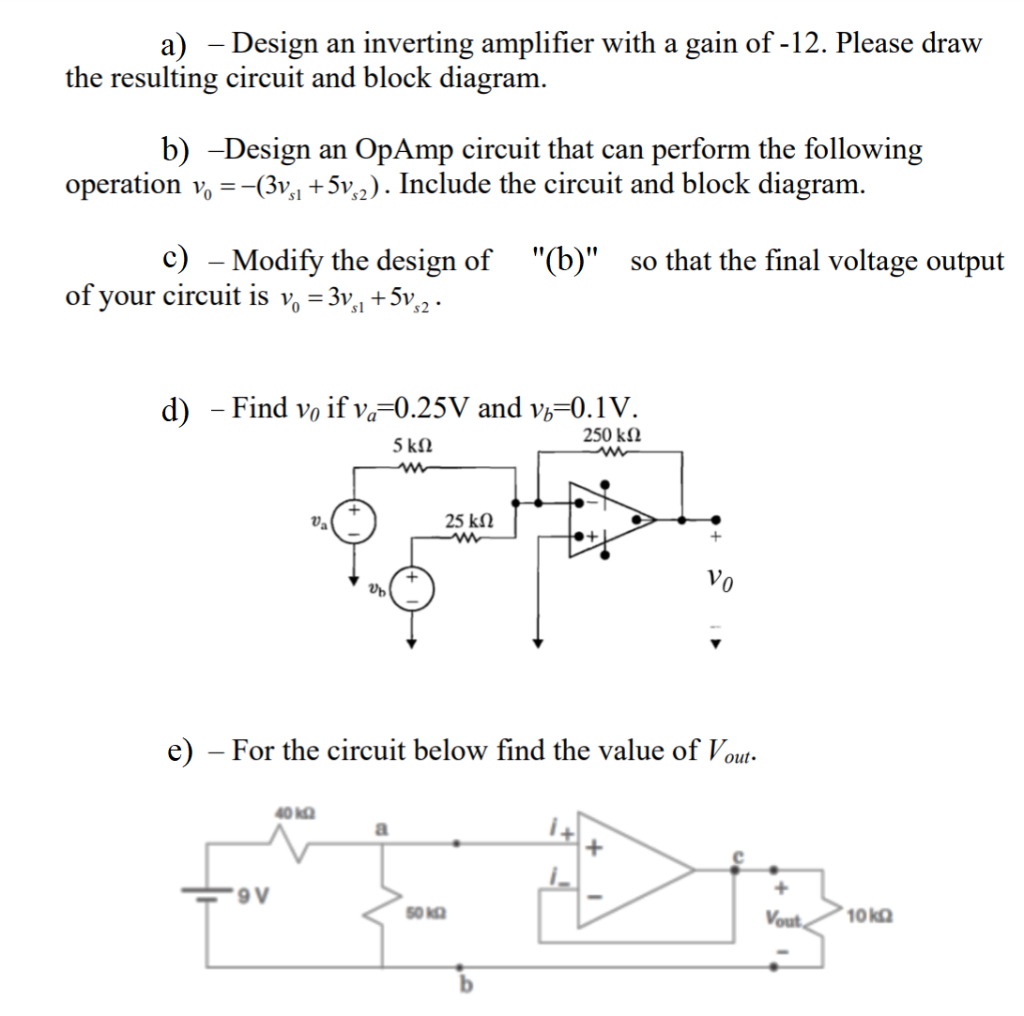 Solved a) - Design an inverting amplifier with a gain of | Chegg.com