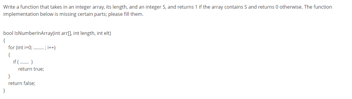 Solved Write a function that takes in an integer array, its | Chegg.com