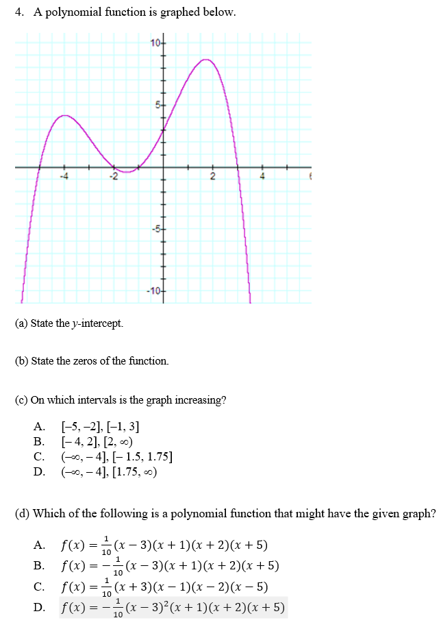 Solved 4. A polynomial function is graphed below. N+ (a) | Chegg.com