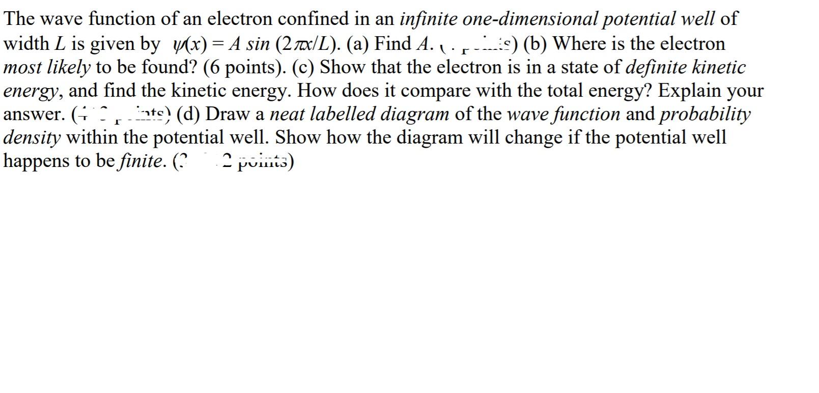 Solved The wave function of an electron confined in an | Chegg.com