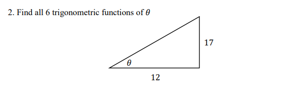 Solved 2. Find all 6 trigonometric functions of 17 o 12 | Chegg.com