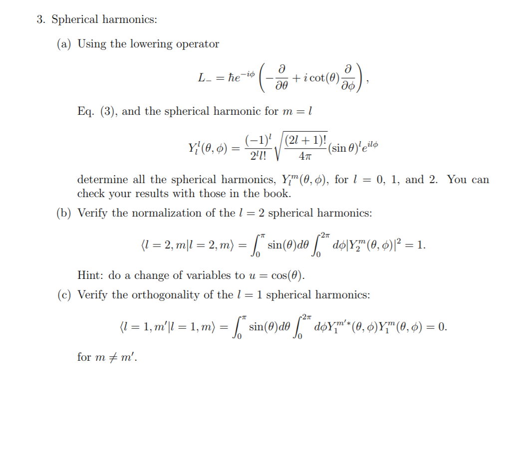 Solved 3. Spherical harmonics: (a) Using the lowering | Chegg.com