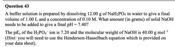 Solved Question 43 A buffer solution is prepared by | Chegg.com