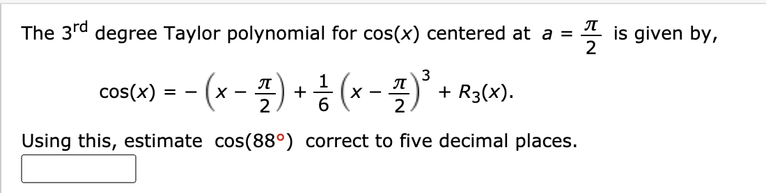 solved-the-3rd-degree-taylor-polynomial-for-cos-x-centered-chegg