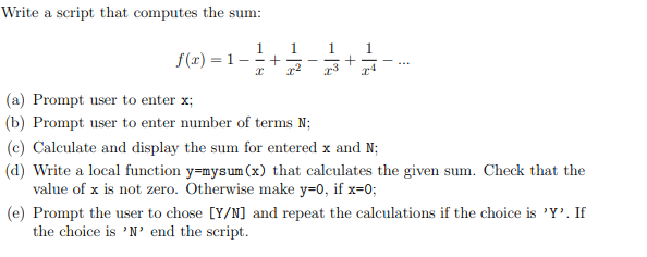 Solved Write a script that computes the sum: 1 1 1 f(t) = 1 | Chegg.com