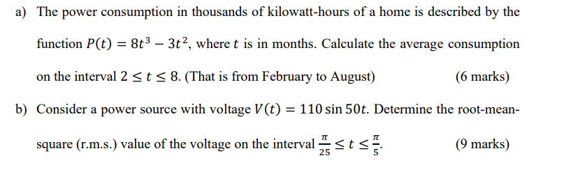 Solved a) The power consumption in thousands of | Chegg.com