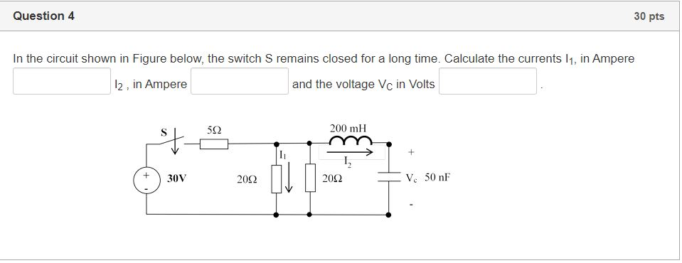 Solved Question 4 30 pts In the circuit shown in Figure | Chegg.com