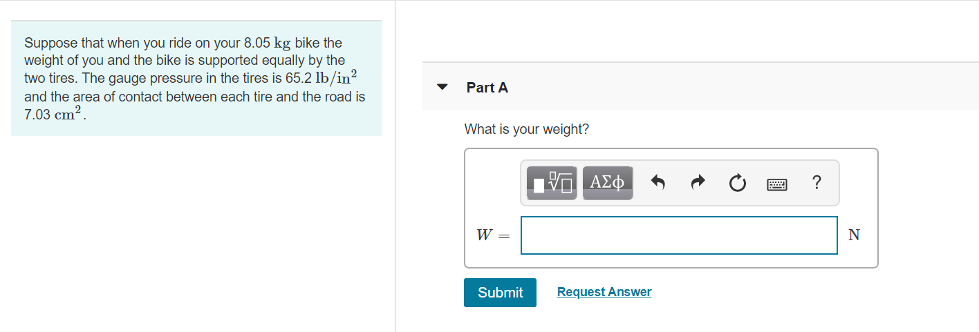 Solved Suppose that when you ride on your 8.05 kg bike the | Chegg.com