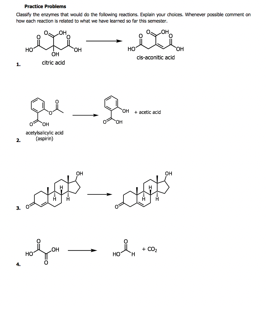Solved Practice Problems Classify the enzymes that would do