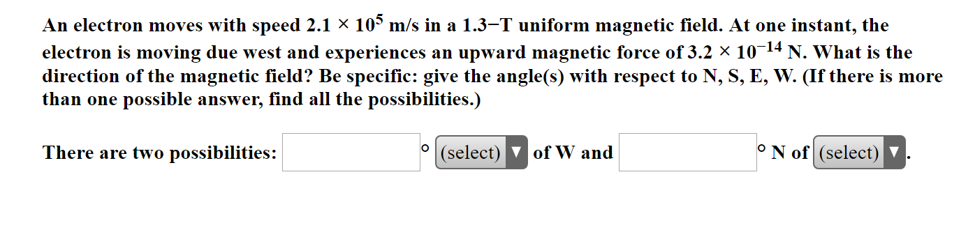 Solved An electron moves with speed 2.1 x 105 m/s in a 1.3-T | Chegg.com
