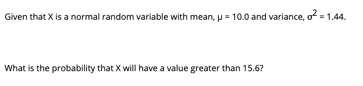 Solved Given that X is a normal random variable with mean, u | Chegg.com