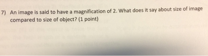 Solved An image is to have magnification of 2. What does it | Chegg.com
