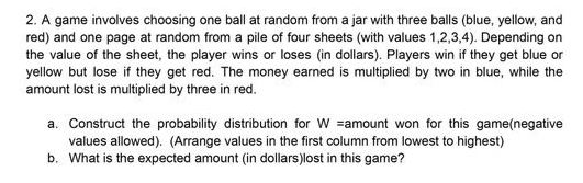 Solved 2. A game involves choosing one ball at random from a | Chegg.com