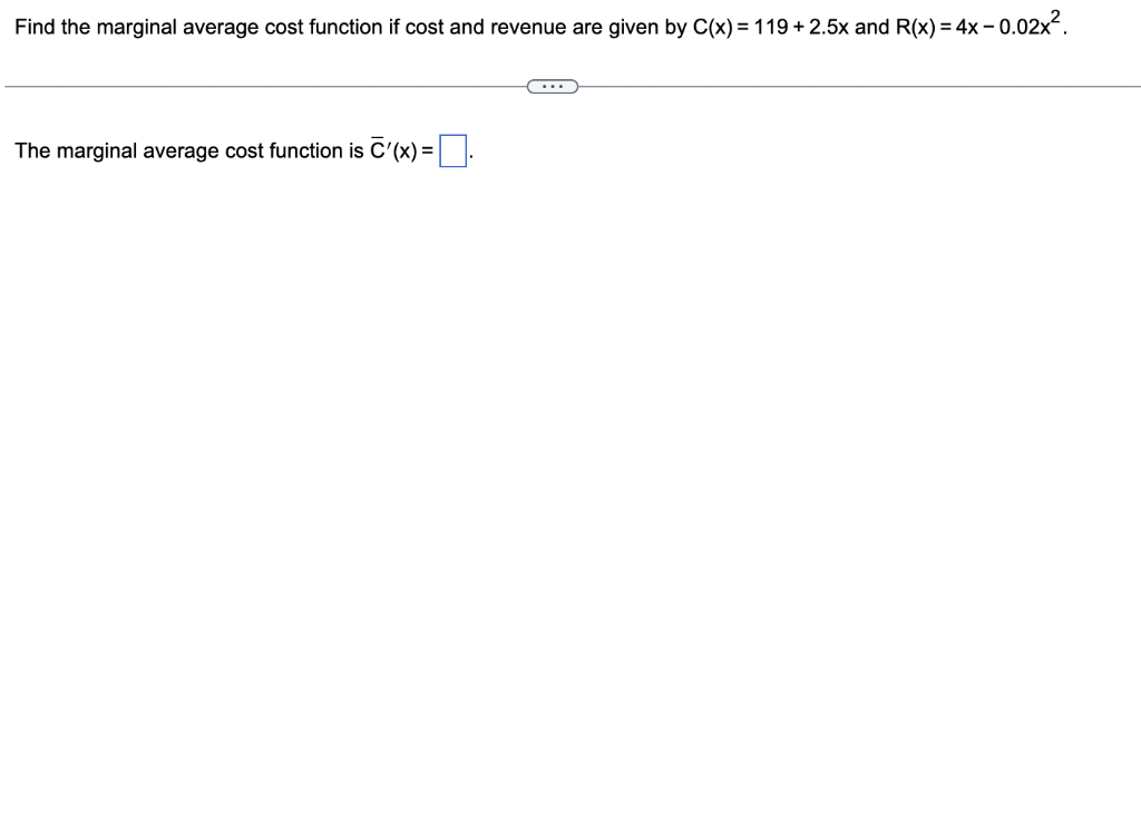 Solved Find the marginal profit function if cost and revenue | Chegg.com