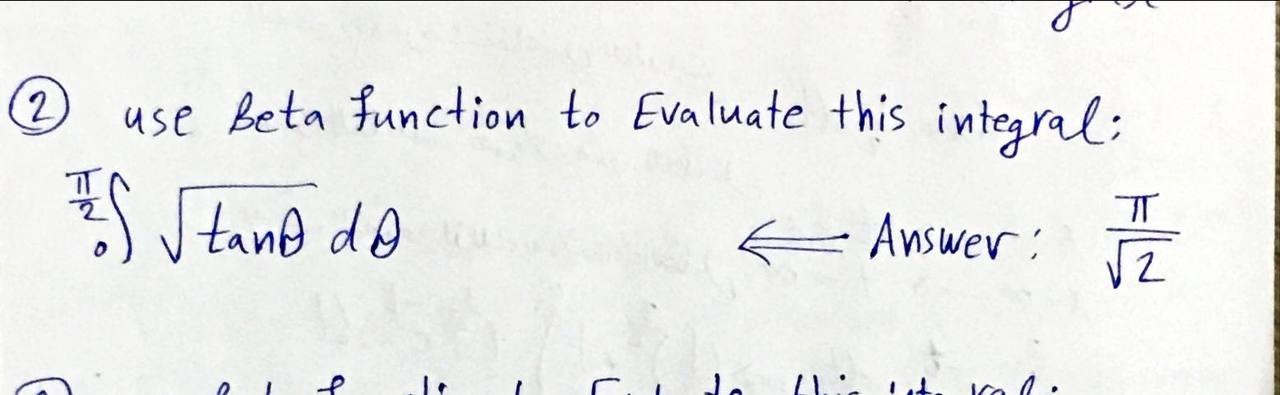 Solved 2 ☺ use beta function to Evaluate this integral; 75 | Chegg.com